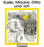 Cover-Bild Kalle, Mücke, Otto und ich / Kalle, Mücke, Otto und ich: Band 3