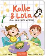 Cover-Bild Kalle und Lola: Lola kann schon werfen