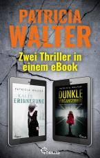 Cover-Bild Kalte Erinnerung & Dunkle Vergangenheit: Zwei Thriller in einem eBook