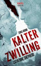Cover-Bild Kalter Zwilling: Thriller