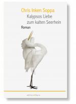 Cover-Bild Kalypsos Liebe zum kalten Seerhein