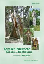 Cover-Bild Kapellen, Bildstöcke, Kreuze und Bildbäume im Gemeindegebiet Hernstein