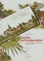 Cover-Bild Kapellen- und Schulgeschichte der zur Kirchengemeinde Mandelsloh gehörenden Dörfer