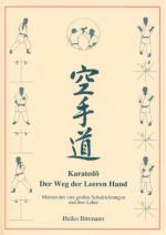 Cover-Bild Karatedo - Der Weg der leeren Hand. Meister der vier großen Schulrichtungen und ihre Lehre
