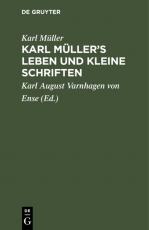 Cover-Bild Karl Müller’s Leben und kleine Schriften