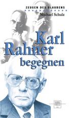 Cover-Bild Karl Rahner begegnen