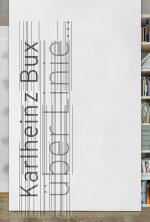 Cover-Bild Karlheinz Bux – Über Linie