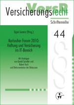 Cover-Bild Karlsruher Forum 2010: Haftung und Versicherung im IT-Bereich