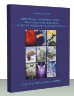 Cover-Bild Kartenlegen ausführlich erklärt - Deutungen und Legungen mit den 40 mystischen Lenormandkarten