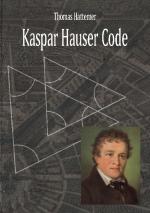 Cover-Bild Kaspar Hauser Code