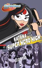 Cover-Bild KATANA auf der SUPER HERO HIGH