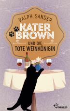 Cover-Bild Kater Brown und die tote Weinkönigin