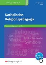 Cover-Bild Katholische Religionspädagogik für sozialpädagogische Berufe