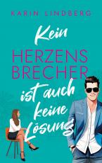 Cover-Bild Kein Herzensbrecher ist auch keine Lösung