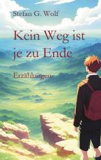 Cover-Bild Kein Weg ist je zu Ende