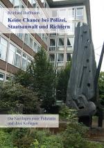 Cover-Bild Keine Chance bei Polizei, Staatsanwalt und Richtern