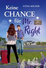 Cover-Bild Keine Chance für Mr. Right