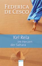 Cover-Bild Kel Rela. Im Herzen der Sahara