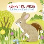 Cover-Bild Kennst du mich? Ich bin ein Kaninchen!