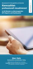 Cover-Bild Kennzahlen professionell visualisieren!