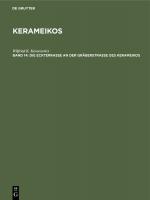 Cover-Bild Kerameikos / Die Eckterrasse an der Gräberstrasse des Kerameikos