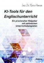 Cover-Bild KI-Tools für den Englischunterricht: Ein praxisnaher Ratgeber mit zahlreichen Unterrichtsbeispielen
