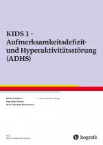 Cover-Bild KIDS 1 – Aufmerksamkeitsdefizit-/Hyperaktivitätsstörung (ADHS)