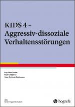 Cover-Bild KIDS 4 - Aggressiv-dissoziale Verhaltensstörungen