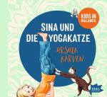 Cover-Bild Kids in Balance. Sina und die Yogakatze
