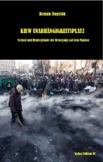 Cover-Bild KIEW UNABHÄNGIGKEITSPLATZ