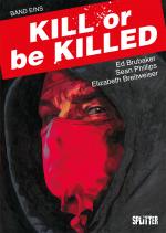 Cover-Bild Kill or be Killed. Band 1