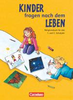 Cover-Bild Kinder fragen nach dem Leben - Evangelische Religion - Ausgabe 2006 - 1./2. Schuljahr