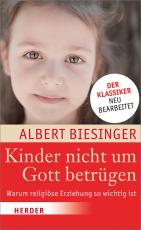 Cover-Bild Kinder nicht um Gott betrügen