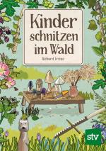 Cover-Bild Kinder schnitzen im Wald