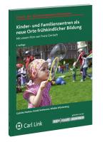 Cover-Bild Kinder- und Familienzentren als neue Orte frühkindlicher Bildung