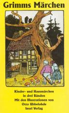Cover-Bild Kinder- und Hausmärchen, gesammelt durch die Brüder Grimm. In drei Bänden