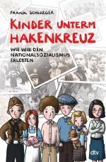 Cover-Bild Kinder unterm Hakenkreuz – Wie wir den Nationalsozialismus erlebten