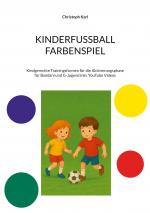 Cover-Bild KINDERFUSSBALL - FARBENSPIEL