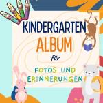 Cover-Bild Kindergarten Album für Fotos und Erinnerungen