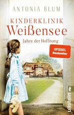 Cover-Bild Kinderklinik Weißensee – Jahre der Hoffnung (Die Kinderärztin 2)