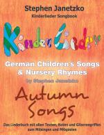 Cover-Bild Kinderlieder Songbook - German Children's Songs & Nursery Rhymes - Autumn Songs