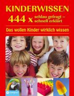 Cover-Bild Kinderwissen - 444 x schlau gefragt - schnell erklärt