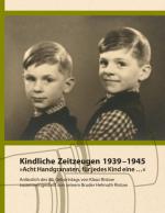 Cover-Bild Kindliche Zeitzeugen 1939 – 1945