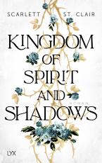 Cover-Bild Kingdom of Spirit and Shadows