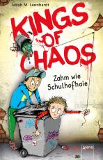 Cover-Bild Kings of Chaos (1). Zahm wie Schulhofhaie