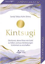 Cover-Bild Kintsugi – Die Kunst, deine Risse mit Gold zu füllen und aus Verletzungen Schönheit zu erschaffen