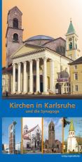 Cover-Bild Kirchen in Karlsruhe und die Synagoge