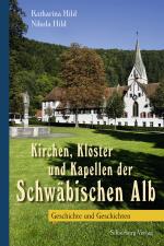 Cover-Bild Kirchen, Klöster und Kapellen der Schwäbischen Alb