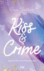 Cover-Bild Kiss & Crime - Zeugenkussprogramm
