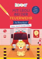 Cover-Bild Kita-to-Go: Mit Leoli bei der Feuerwehr – Das Mitmachbuch – Spielen, Basteln, Bewegen, Lernen